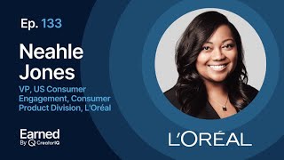 L'Oréal’s VP of Consumer Engagement Neahle Jones, on Leading with Creativity and Community