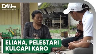 Eliana, Pelestari Kulcapi Karo | Bingkai Sumatra