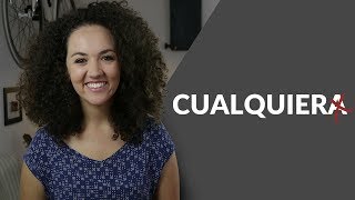 Cualquier x Cualquiera:  Quando usar um ou outro? - Aprenda Gramática em Espanhol