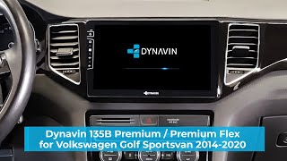 VW Golf 7 Sportsvan 2012-2020 Dynavin Android Radio Navi Installation D9-135B Premium | Premium Flex