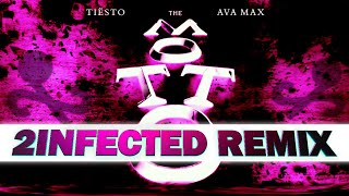 Tiësto & Ava Max - The Motto (2infected Remix)