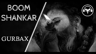 Boom Shankar - GURBAX || Foxy Track