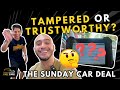 Tampered or Trustworthy? The Sunday Car Deal