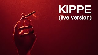 ENNIO -  Kippe (live version)