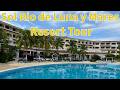 Sol Rio de Luna y Mares, resort Tour