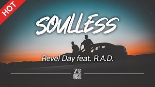 Revel Day - Soulless (feat. R.A.D.) [Lyrics / HD] | Featured Indie Music 2021