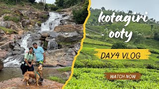 OOTY / KOTAGIRI - DAY4 VLOG| Catherine Falls | Offbeat TREK