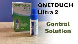 ONETOUCH Ultra 2 How to use Control Solution Calibration