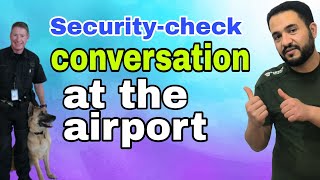 Speak English at the airport : level up your conversation at the airport