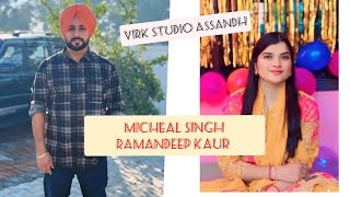 ❗LIVE❗ Micheal Singh 💞 Ramandeep Kaur 📸 Live Streaming By #VirkStudioAssandh