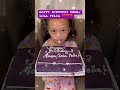 HAPPY BIRTHDAY  #asmr#viral#trending #shorts #happy#birthday #lola#ofelia #audrey #hazelschannel3293