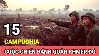 (15) Cuộc Giải Cứu Người Đồng Đội Trong Trận Địa Pháo / Lính Chiến Campuchia Kể Chuyện