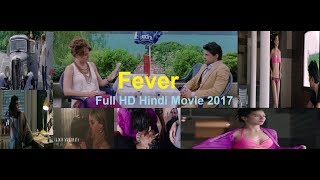 LATEST FEVER HINDI MOVIES 2017||FULL HD 1080px||VIDEO BY BOLLYWOOD HINDI MOVIES||