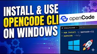 How to Install & Use OpenCode CLI on Windows