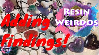 Adding Findings - Finishing pieces - Resin Ideas -Resin Charms