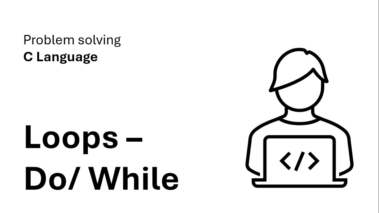 Ps12 Loops Do While Youtube