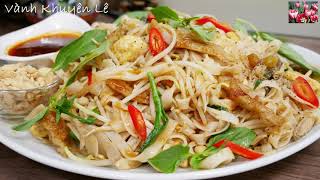 PAD THÁI CHAY - Cách Pha 2 kiểu Sauce cho món HỦ TIẾU XÀO hay PHỞ XÀO CHAY kiểu Thái by Vanh Khuyen