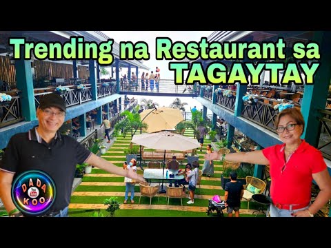 Dinadayong Restaurant ngayon sa Tagaytay City!