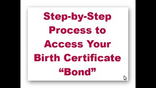 Step-by-Step Process to Accessing Your Birth Certificate “Bond”