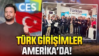 Türk girişimler Amerika'da boy gösteriyor! CES 23'teki Türkler kimlerdi?
