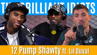 12 Pump Shawty | Brilliant Idiots with Charlamagne Tha God and Andrew Schulz