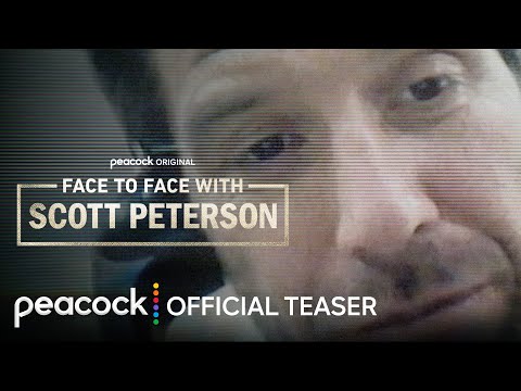 Scott Peterson Docuseries Get Peacock Premiere Date and Trailer