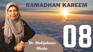 08 Jawshan Al-Kabir | Ramadhan 2022 | Dr. Mahjabeen Dhala