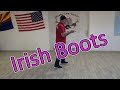 Irish Boots Line Dance (Dance & Teach)