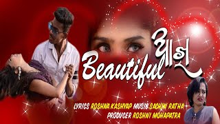 Beautiful Akhi Tora ...|| HD Video Song || Rajashree || Sandeep || Rita \u0026 IshaIti || Roshna Kashyap