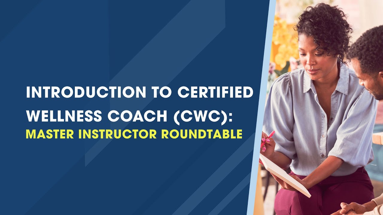 Introduction To Certified Wellness Coach (CWC) - YouTube