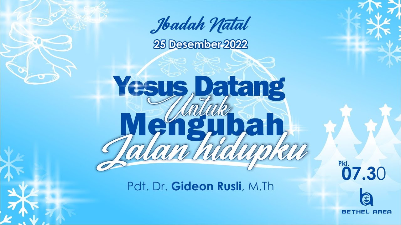 IBADAH PERAYAAN NATAL, 25 DESEMBER 2022 (LIVE STREAMING) - YouTube