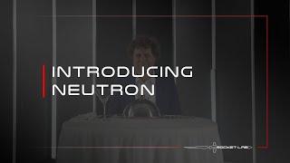 Introducing Neutron