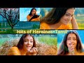 HITS OF HEROINES😍 I TAMIL I Girls song collections