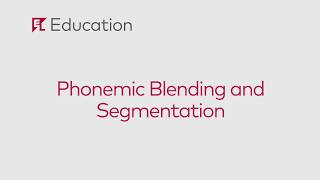 K-2 Skills Block: Phonemic Blending and Segmentation [redirect link]