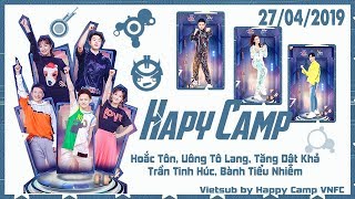 [Vietsub] Happy Camp 27/04/2019 (Hoắc Tôn, Uông Tô Lang, Trần Tinh Húc, Bành Tiểu Nhiễm)