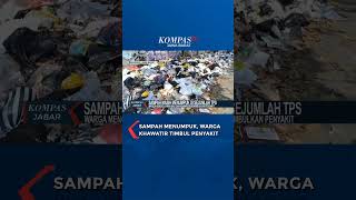 Warga Keluhkan Sampah Menumpuk Imbas Sarimukti #shorts