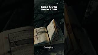 Surah Al-Fajr (Verses 27-30)