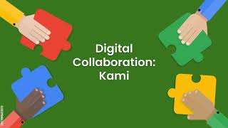 Digital Collaboration Using Kami