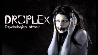 Droplex - Psychological Attack (Original Mix)