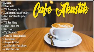 Lagu Akustik Terbaru 2023 - Kumpulan Lagu Santai Cocok Diputar Di Cafee Sambil Kerja Lembur 2023