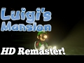 Luigi's Mansion HD Remaster (Unreal Engine 4)