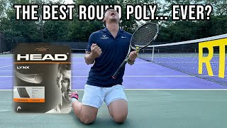 is THIS the round poly we have been looking for? | Head Lynx Tennis String Review