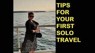 10 Tips for your First Solo Travel for Women -Watch this  || ನಿಮ್ಮ ಮೊದಲ Solo ಪ್ರಯಾಣಕ್ಕಾಗಿ 10 ಸಲಹೆಗಳು