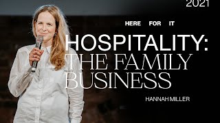 Hospitality: The Family Business — Hannah Miller | Gas Street Church