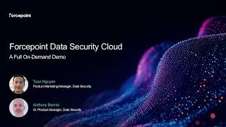Forcepoint Data Security Cloud: Data Security Everywhere