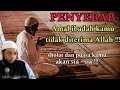 Ini Penyebab Amal ibadah tidak diterima ALLAH ❗