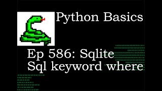Python Basics Tutorial Sql Keyword Where With Sqlite