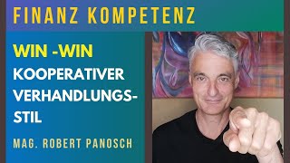 Win - Win: So verhandelst, dass alle gewinnen. Mit kooperativer Verhandlungsstil zum Erfolg!!