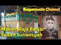 MENYUSURI JEJAK SEJARAH SULTAN SURIANSYAH  @banjarmasinchannel-e2f