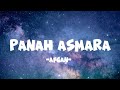 AFGAN - PANAH ASMARA (Lirik Lagu)🎵🎶